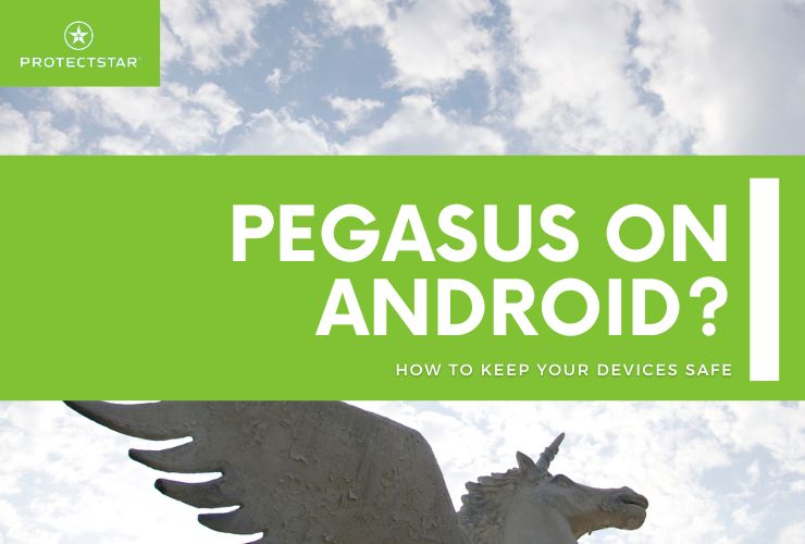 Schutz Ihrer Android-Geräte vor fortschrittlichen Bedrohungen: Pegasus und andere Spyware