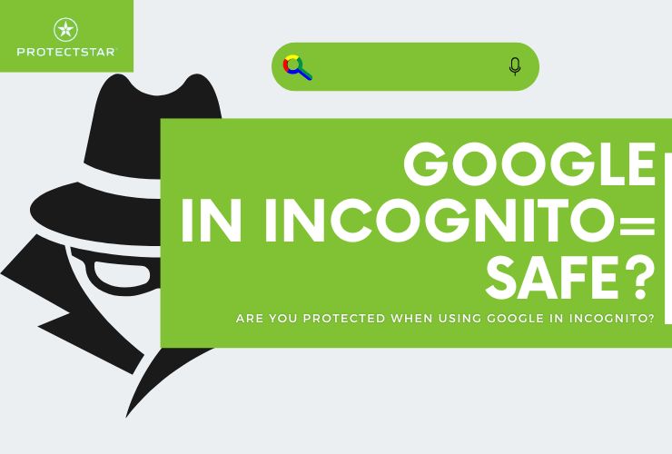 Google and Incognito Mode: Are You Really Protected?